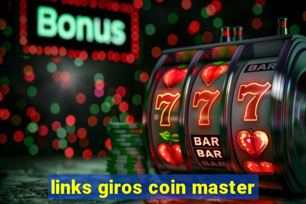 links giros coin master